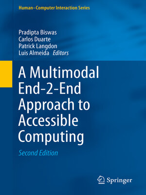 cover image of A Multimodal End-2-End Approach to Accessible Computing